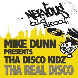 Обложка для Mike Dunn pres Tha Disco Kidz - Straight From Da Disco