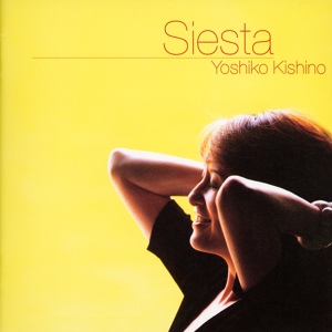 Обложка для Yoshiko Kishino - Siesta