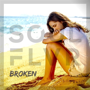 Обложка для SOULFLVR - Broken (Original Mix)