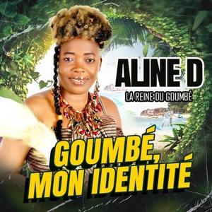 Обложка для Aline D - Goumbé mon identité
