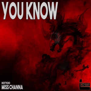 Обложка для Miss Channa - You Know