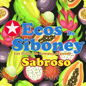 Обложка для Ecos De Siboney - Me Diras Que Sabroso