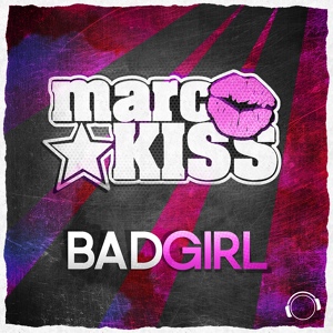 Обложка для Marc Kiss - Bad Girl