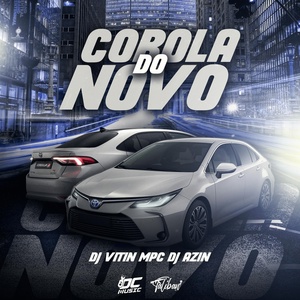 Обложка для DJ VITIN MPC, DJ AZIN - Corola do Novo