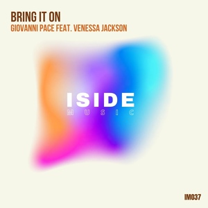 Обложка для Giovanni Pace feat. Venessa Jackson - Bring It On