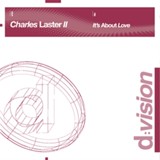 Обложка для Charles Laster Ii - It's About Love
