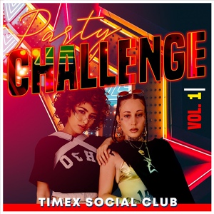Обложка для Timex Social Club - Hype