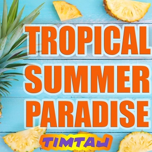 Обложка для TimTaj - Tropical