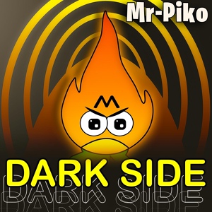 Обложка для Mr-Piko - Dark Side