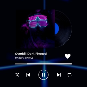 Обложка для Rahul Chawla - Overkill Dark Phased