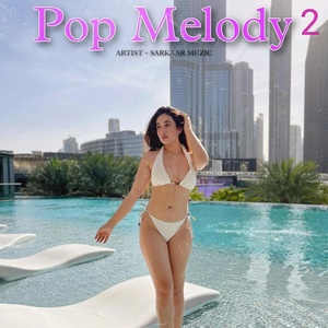 Обложка для Sarkaar Muzic - Pop Melody 2