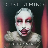 Обложка для Dust in Mind - Lost Control