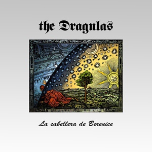 Обложка для The Dragulas - La Cabellera de Berenice