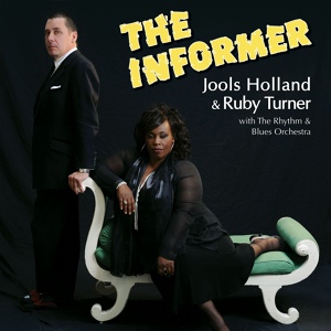 Обложка для Jools Holland - The Informer (With Ruby Turner)