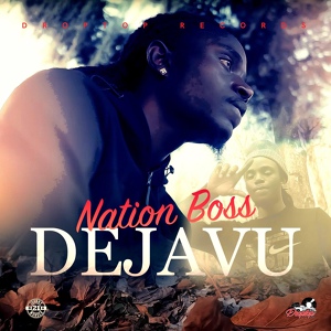 Обложка для Nation Boss - Deja Vu