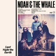 Обложка для Noah And The Whale - The Line