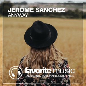 Обложка для Jerome Sanchez - Anyway