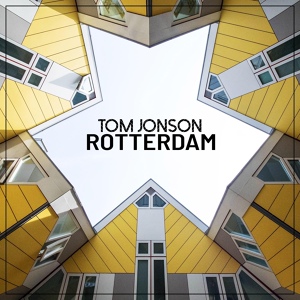 Обложка для Tom Jonson - Rotterdam