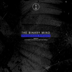 Обложка для The Binary Mind - Endogenous Pyrogen