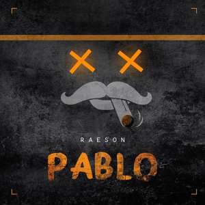 Обложка для Raeson - Pablo