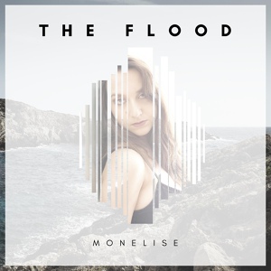 Обложка для Monelise - The Flood