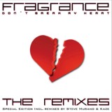 Обложка для Fragrance - Don't Break My Heart (Original Radio-Edit)