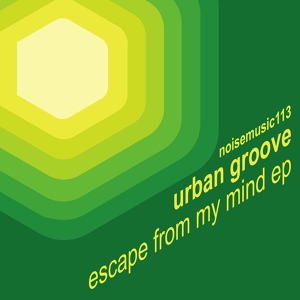 Обложка для Urban Groove - Escape Out of My Mind