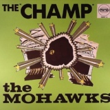 Обложка для The Mohawks - The Champ