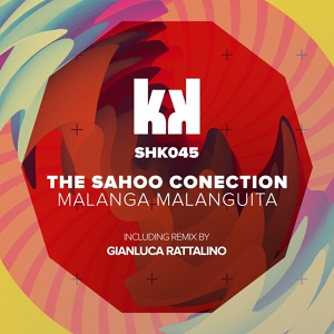 Обложка для The Sahoo Conection - Malanga Malanguita