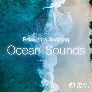 Обложка для RELAX WORLD - Ocean