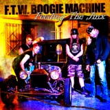 Обложка для F.T.W. Boogie Machine - Give Them Hell