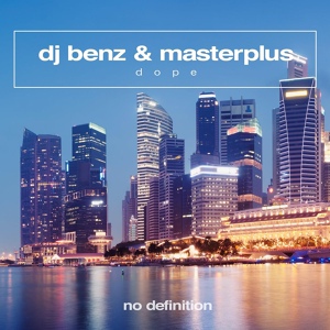 Обложка для DJ Benz, Masterplus - Dope