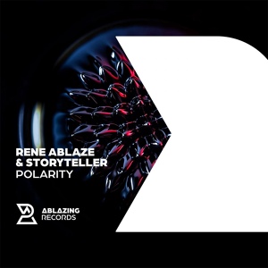 Обложка для Rene Ablaze, Storyteller - Polarity