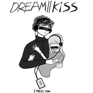 Обложка для Dream//Kiss - I Miss You