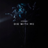 Обложка для .vᴇɴᴇʀᴀ - die with me