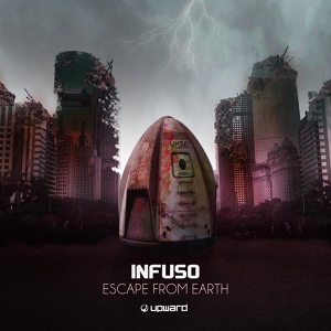Обложка для Infuso - Escape From Earth (Original Mix)