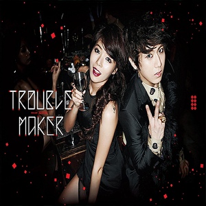 Обложка для Trouble Maker - The Words I Don't Want To Hear