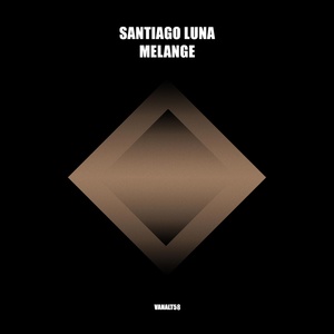Обложка для Santiago Luna - Melange