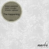 Обложка для Eddie Amador, Dany Cohiba, Stanny Abram - The Happening