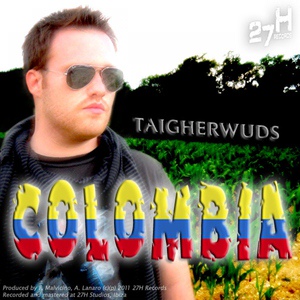 Обложка для Taigherwuds - Colombia