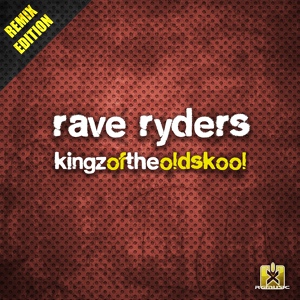 Обложка для Rave Ryders - Kingz Of The Oldschool (Techno Remix)