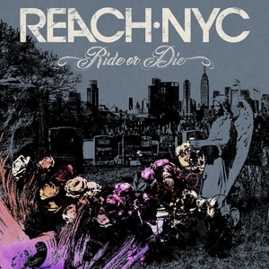 Обложка для Reach NYC - Ride or Die