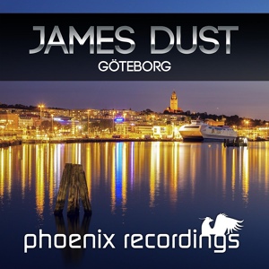 Обложка для James Dust - Göteborg (Alternate High vs. District 12 Remix)