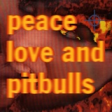 Обложка для Peace, Love & Pitbulls - Dog Church
