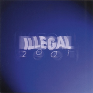 Обложка для Illegal 2001 - Nie Wieder Alkohol