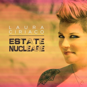 Обложка для Laura Ciriaco - Estate nucleare