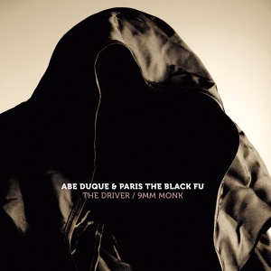 Обложка для Abe Duque & Paris The Black Fu - 9MM Monk