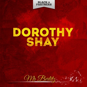 Обложка для Dorothy Shay - Feudin' and Fightin'