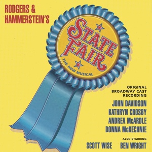 Обложка для John Davidson, Charles Goff, Kathryn Crosby, Ben Wright, Rodgers & Hammerstein - Opening (Our State Fair)
