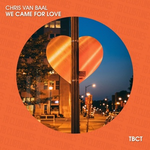 Обложка для Chris van Baal - We Came for Love